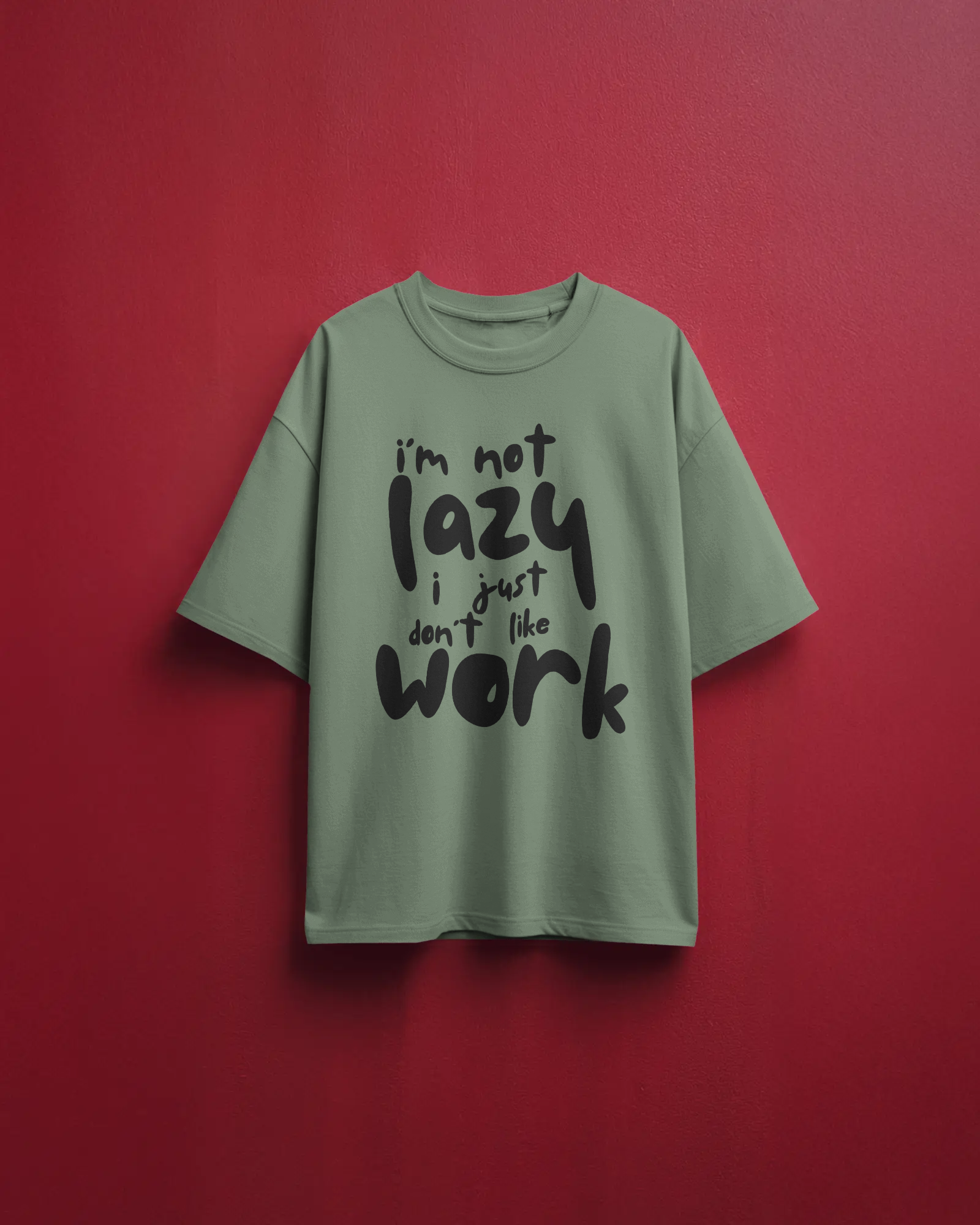 Men's Lazy to work typographic Oversized Tshirt